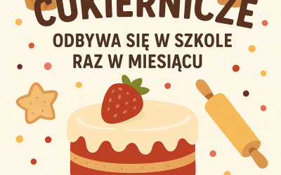 Szkolne koło cukiernicze – Zapraszamy do zapisów