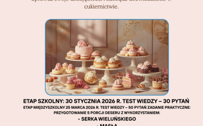 🎂 OLIMPIADA „ADEPT CUKIERNICTWA”